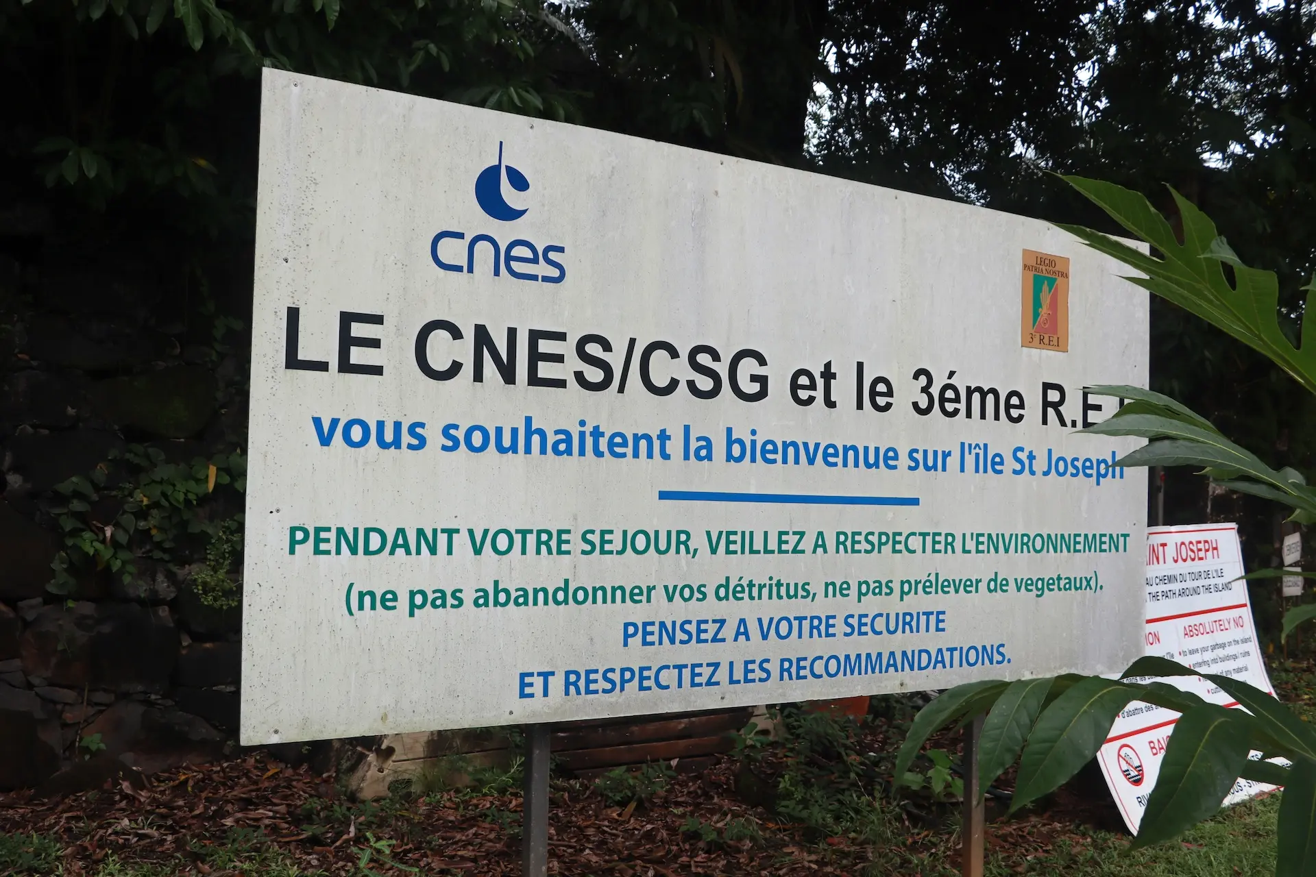 Welcome sign on Île St. Joseph, reminding that the place is governed by CNES/CSG and the French Foreign Legion